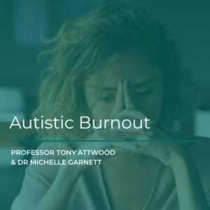 ONLINE COURSE: Autistic Burnout